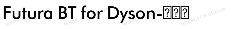 Futura BT for Dyson字体转换
